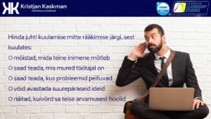 RÄÄKIMINE HÕBE, KUULAMINE KULD 