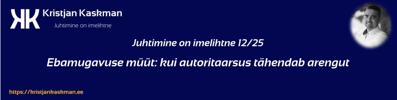 Juhtimine on imelihtne Ebamugavuse müüt