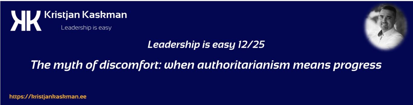 Leadership is easy The Myth of Discomfort
